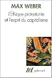 L'�thique protestante et l'esprit du capitalisme
