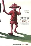 Quitter Sa�gon : M�moires de viet kieus