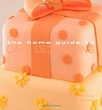Home Guide to Cake Decorating