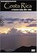 Costa Rica - A Traveler's Guide