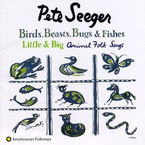 CD-Charts  Music : Birds, Beasts, Bugs & Fishes Little & Big: Animal Folk Songs