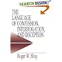 The Language of Confession, Interrogation, and Decept