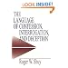 The Language of Confession, Interrogation, and Deception (Empirical Linguistics)