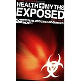 Health Myths Exposed 2nd Edition