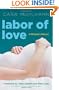 Labor of Love: A Midwife's Memoir