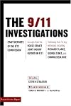 The 9/11 Investigations: Staff Reports of the 9/11 Commission :  Excerpts from the House-Senate Joint Inquiry Report on 9/11 : Testimony from fourteen Key Witnesses, Including (Publicaffairs Reports)