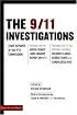 The 9/11 Investigations: Staff Reports of the 9/11 Commission :  Excerpts from the House-Senate Joint Inquiry Report on 9/11 : Testimony from fourteen Key Witnesses, Including (Publicaffairs Reports)