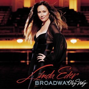 Broadway, My Way by Linda Eder (Audio CD - 2003)