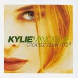 Greatest Remix Hits Vol. 4 - Kylie Minogue