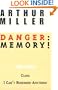 Danger: Memory!: Two Plays: I Can't Remember Anything; Clara (Miller, Arthur)