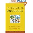 Integrative Oncology (Weil Integrative Medicine Library) by Donald Abrams and Andrew Weil
