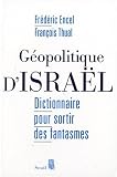 Revue Seuil  / Géopolitique d'Israël : Dictionnaire pour sortir des fantasmes