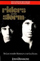 Riders on the Storm: My Life with Jim Morrison and the Doors Riders on the Storm: My Life with Jim Morrison and the Doors