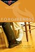 Forgiveness: 6 Studies for Individuals, Couples or Groups (Intimate Marriage)