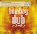Bombay Dub Orchestra