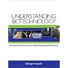 Understanding Biotechnology: An Integrated and Cyber-Based Approach
