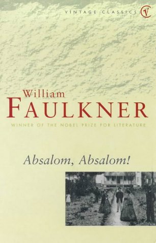 Cover image : Absalom, Absalom！ (Vintage Classics)