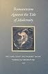 Romanticism Against the Tide of Modernity (Post-Contemporary Interventions)