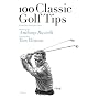 100 Classic Golf Tips (100 Golf Tips)