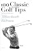 Books : 100 Classic Golf Tips (100 Golf Tips)