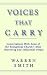 Voices That Carry