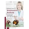 Hom�opathie-Beratung: Empfehlungen f�r die Patientenbetreuung