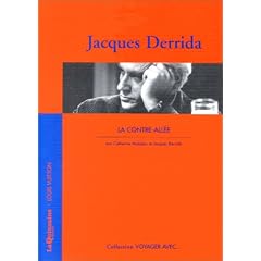 Voyager avec Jacques Derrida - La Contre-all�e