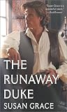 The Runaway Duke (Zebra Ballad Romance)