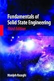 Fundamentals of Solid State Engineering, 3rd Edition