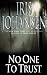No One to Trust (Hardcover)
