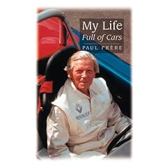 My Life Full of Cars: Behind the Wheel With the World's Top Motoring Journalist