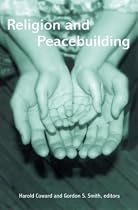 Religion and Peacebuilding (Suny Series in Religious Studies)