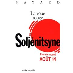 La Roue rouge : Premier Noeud - Ao�t 14