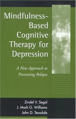 Childrens Toyshop  Books : Mindfulness-Based Cognitive Therapy for Depression: A New Approach to Preventing Relapse