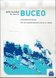 Guia Mundial de Viajes de Buceo