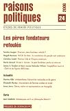 Revue Les Presses de Sciences Po  / Raisons politiques, N° 24, Novembre 2006 : Les pères fondateurs refoulés