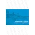 To Hell and Back...Healing Your Way through Transition by  Gail Kauranen Jones