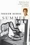 Summer Snow: Reflections from a Black Daughter of the South