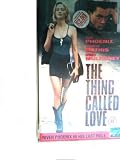 The Thing Called Love (VHS) (1993) VHS