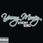 Every Girl [Explicit]