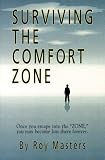 Surviving the Comfort Zone
