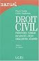 Droit civil : Tome 1, Personnes, famille, incapacit�, biens, obligations, s�ret�s