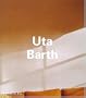Uta Barth (Contemporary Artists (Phaidon))