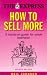 Book HOW TO SELL MORE: A GUIDE FOR SMALL BUSINESS (