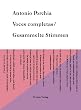 Gesammelte Stimmen / Voces completas