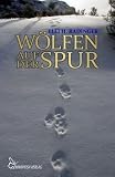 Produkt-Bild: W&ouml;lfen auf der Spur