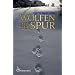 W�lfen auf der Spur