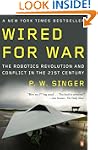 Wired for War: The Robotics Revolutio...