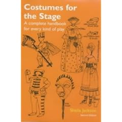 Costumes for the Stage: A Complete Handbook for Every Kind of Play (Stage & Costume) (Backstage)