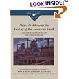  Major Problems in the History of the American South: The New South : Documents and Essays (Major Problems in American... by David R. Goldfield, Sally McMillen, Elizabeth Hayes Turner, and Paul D. Escott